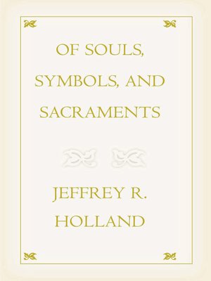 cover image of Of Souls, Symbols, and Sacraments